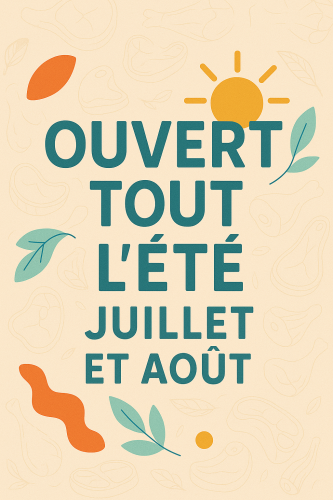 ouvert tout l'été